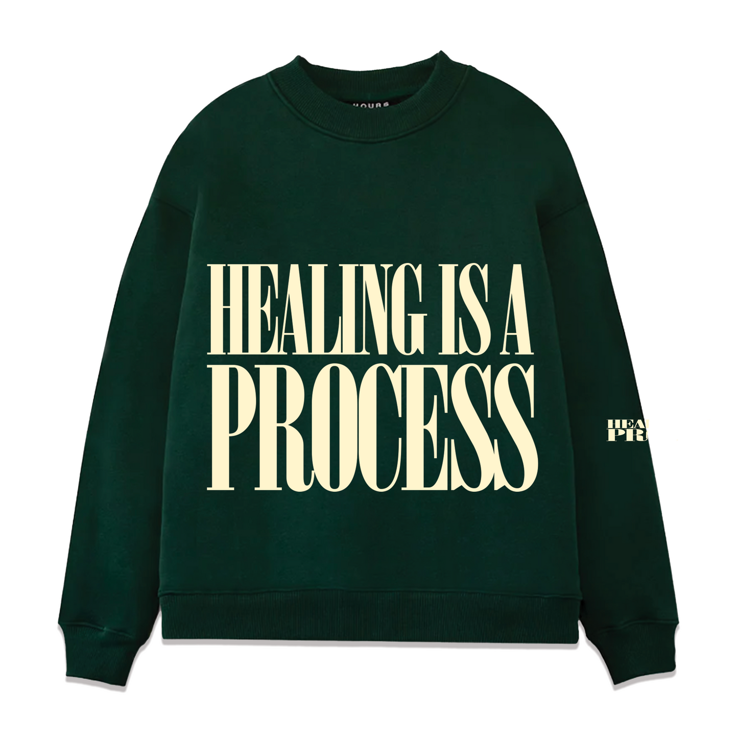 Healing Is A Process LeftEye Green Crew Neck